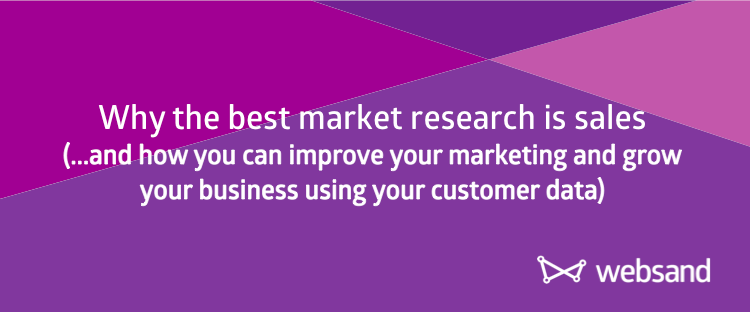 why the best market research is sales
