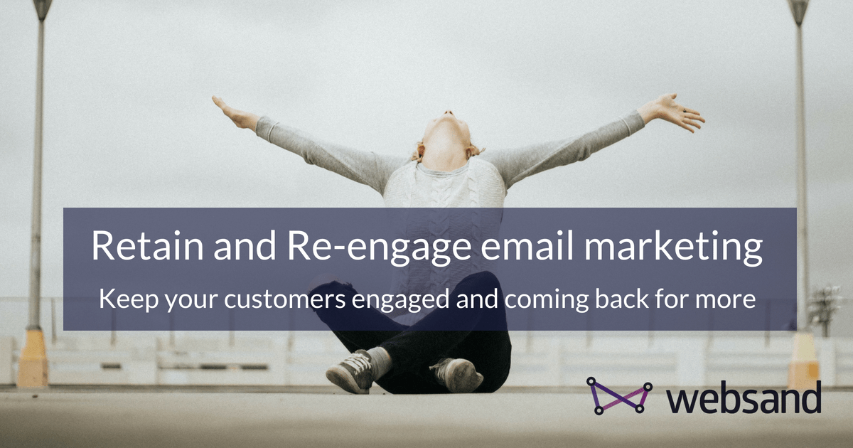 Retain and Re-engage email marketing