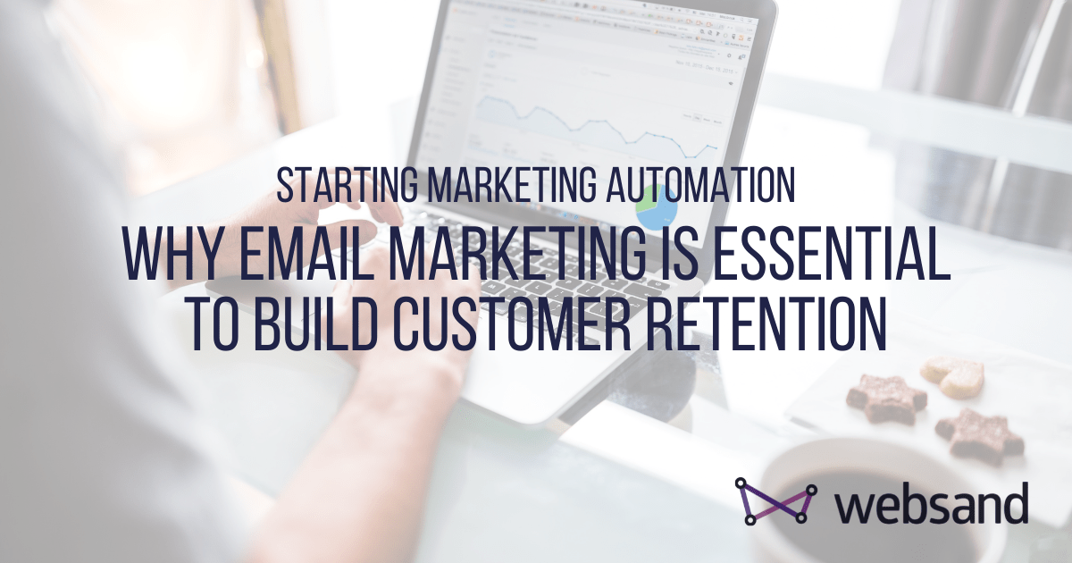 why email marketing works well for customer retention